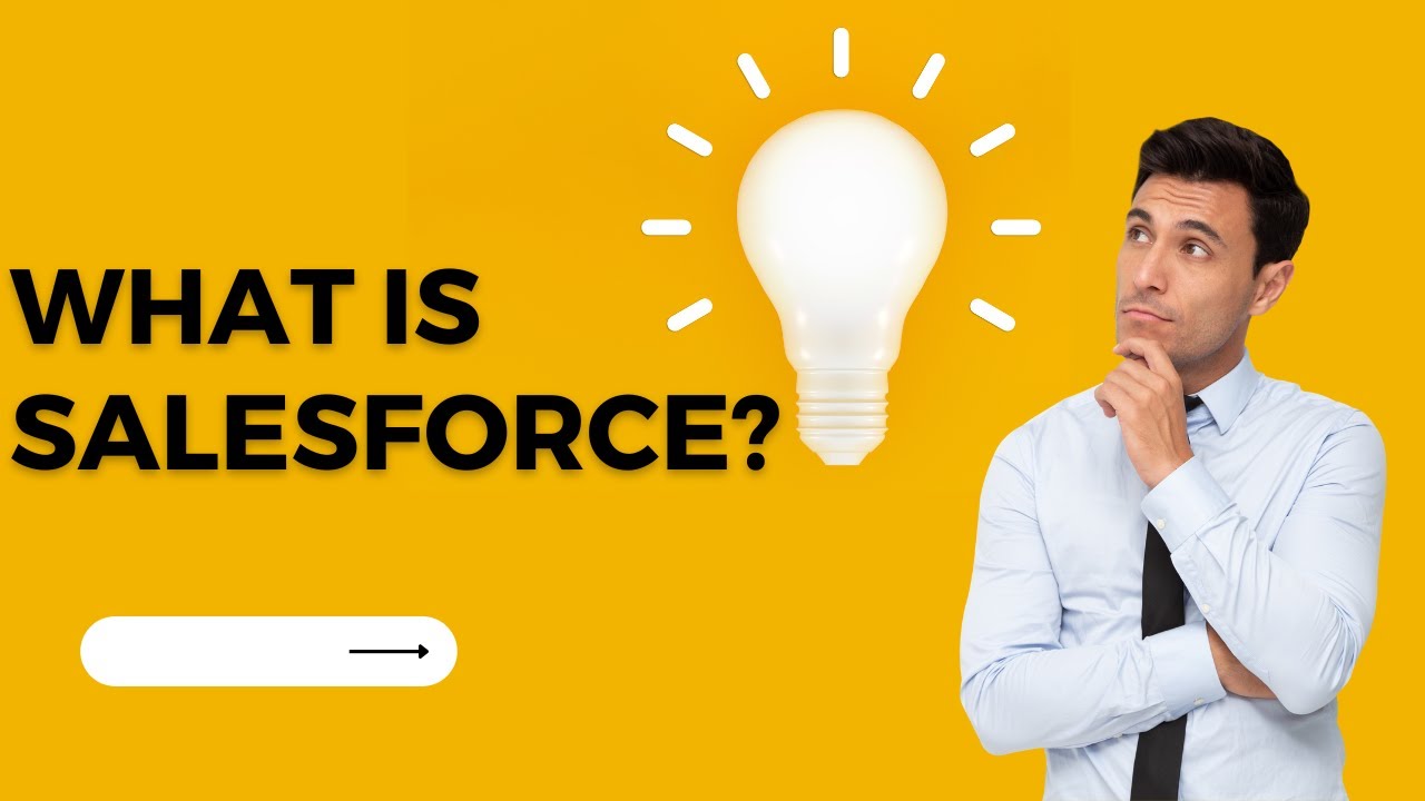 What is Salesforce? Meaning of Salesforce.