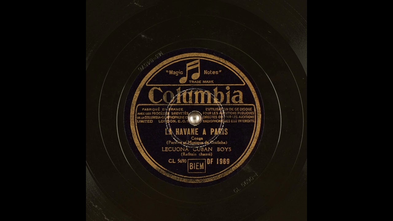 LA HAVANE A PARIS by LECUONA CUBAN BOYS, 1936