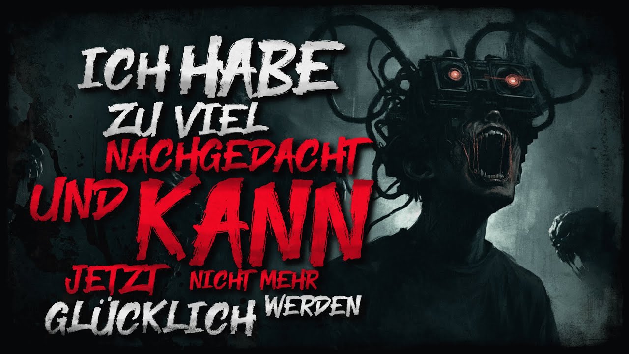 Ich kann nicht mehr glücklich werden ◈ Creepypasta german Creepypasta Deutsch [Horror Hörbuch]