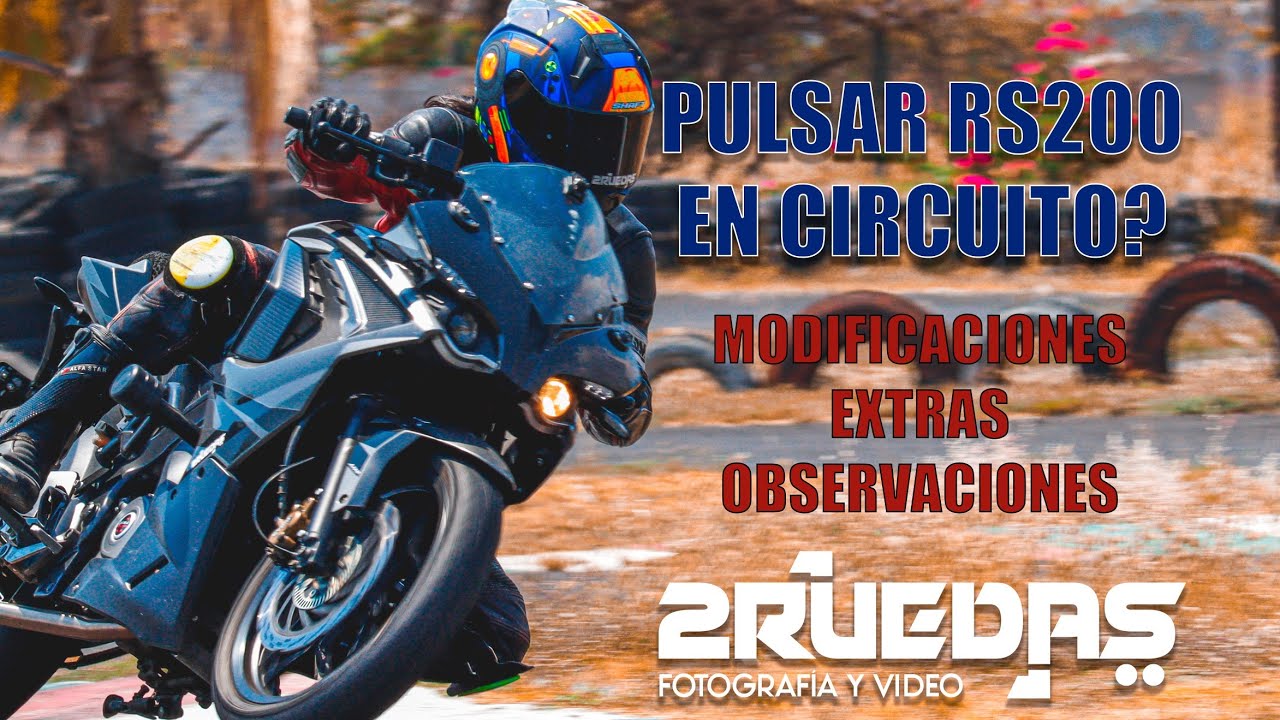 Sirve la Pulsar RS200 para Circuito ? Modificaciones y Accesorios