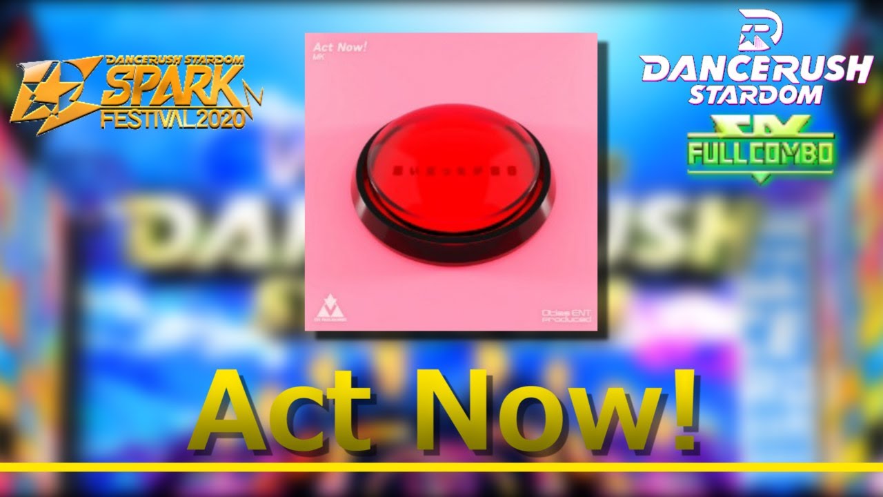 【DRS】Act Now! / ふつう Lv10【外部出力】
