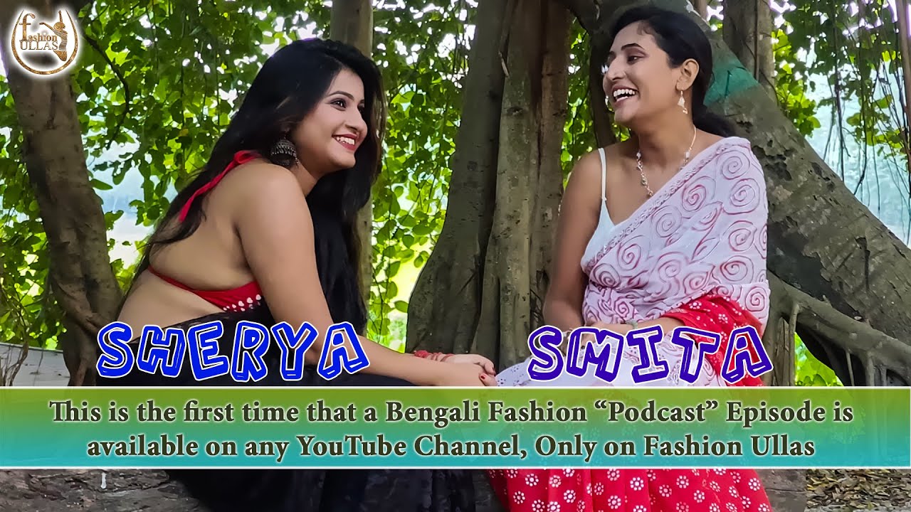 SMITA SANA | SHREYA | PODCAST | FASHION ULLAS #podcast #podcastclips #sareelover