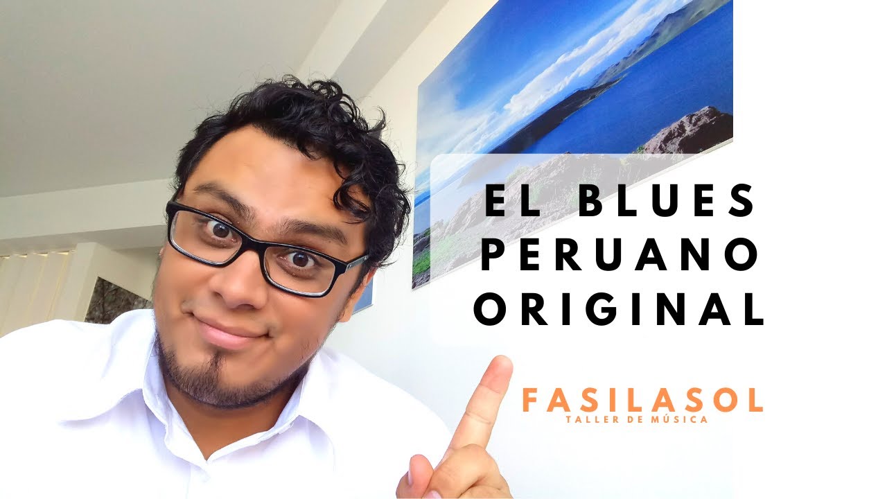El blues peruano original