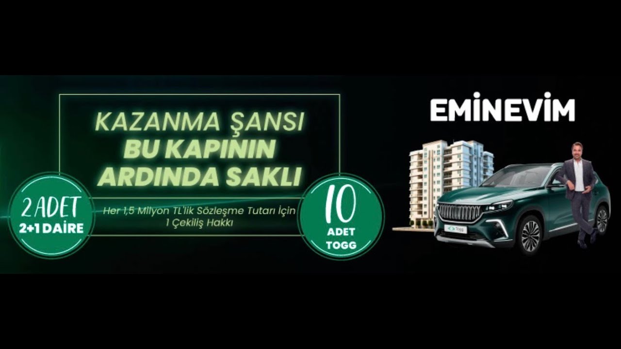 EMİN EVİM 2025 Dev Çekilişi 2 Kişiye Daire 10 Kişiye TOGG Veriliyor! TOGG Çekilişi ve Daire Çekilişi