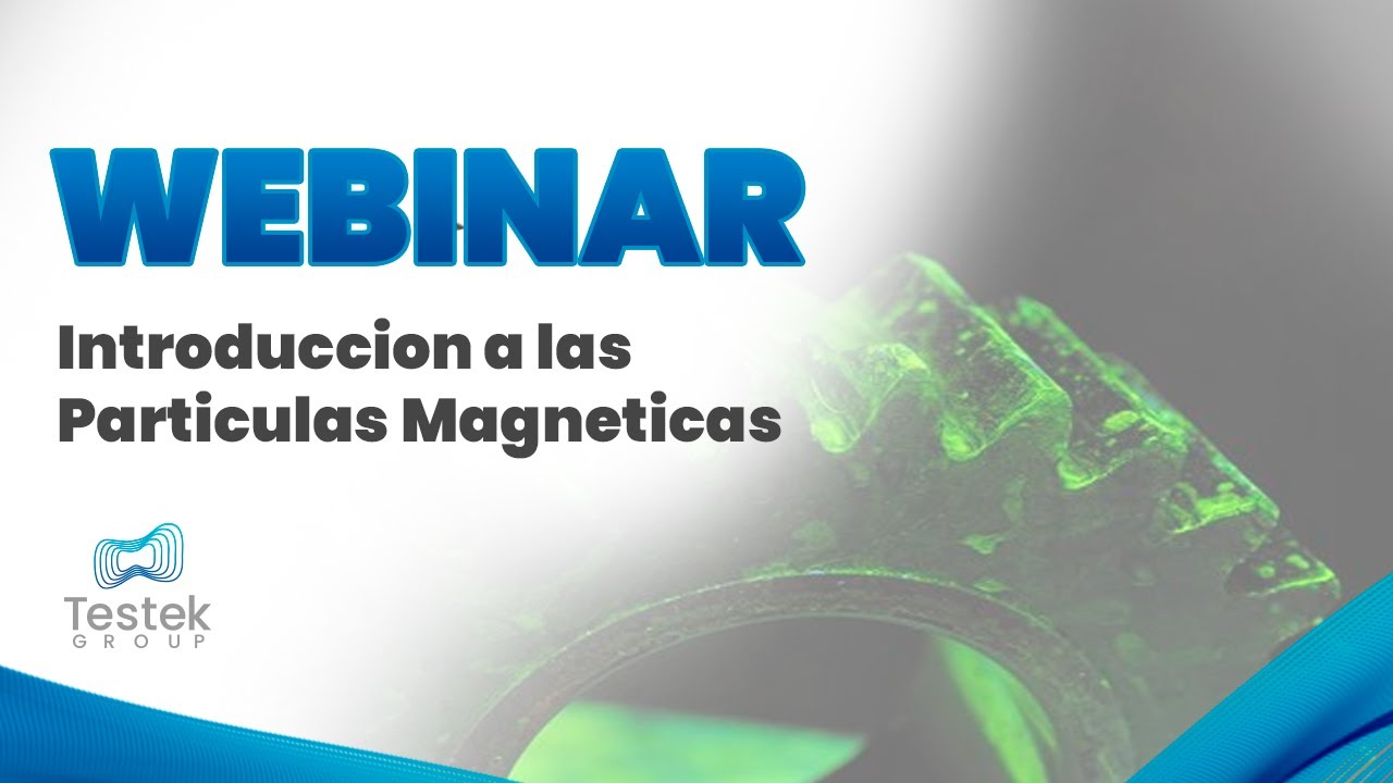 📹 Webinar 030 - Introduccion a las Particulas Magneticas