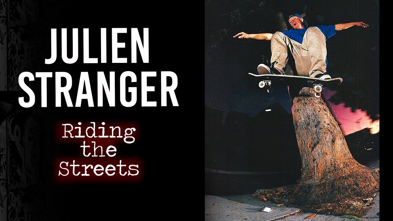 Julien Stranger : Riding the Streets | Short Skateboarding Documentary