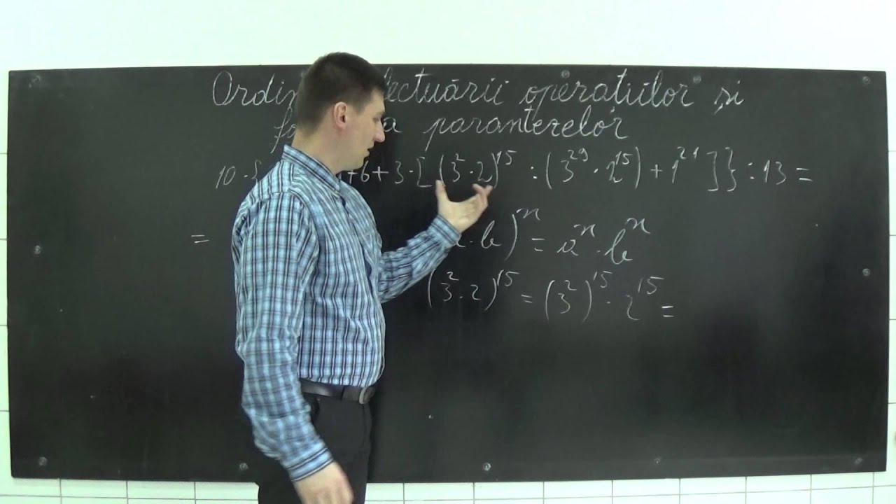 Ordinea efectuarii operatiilor si folosirea parantezelor