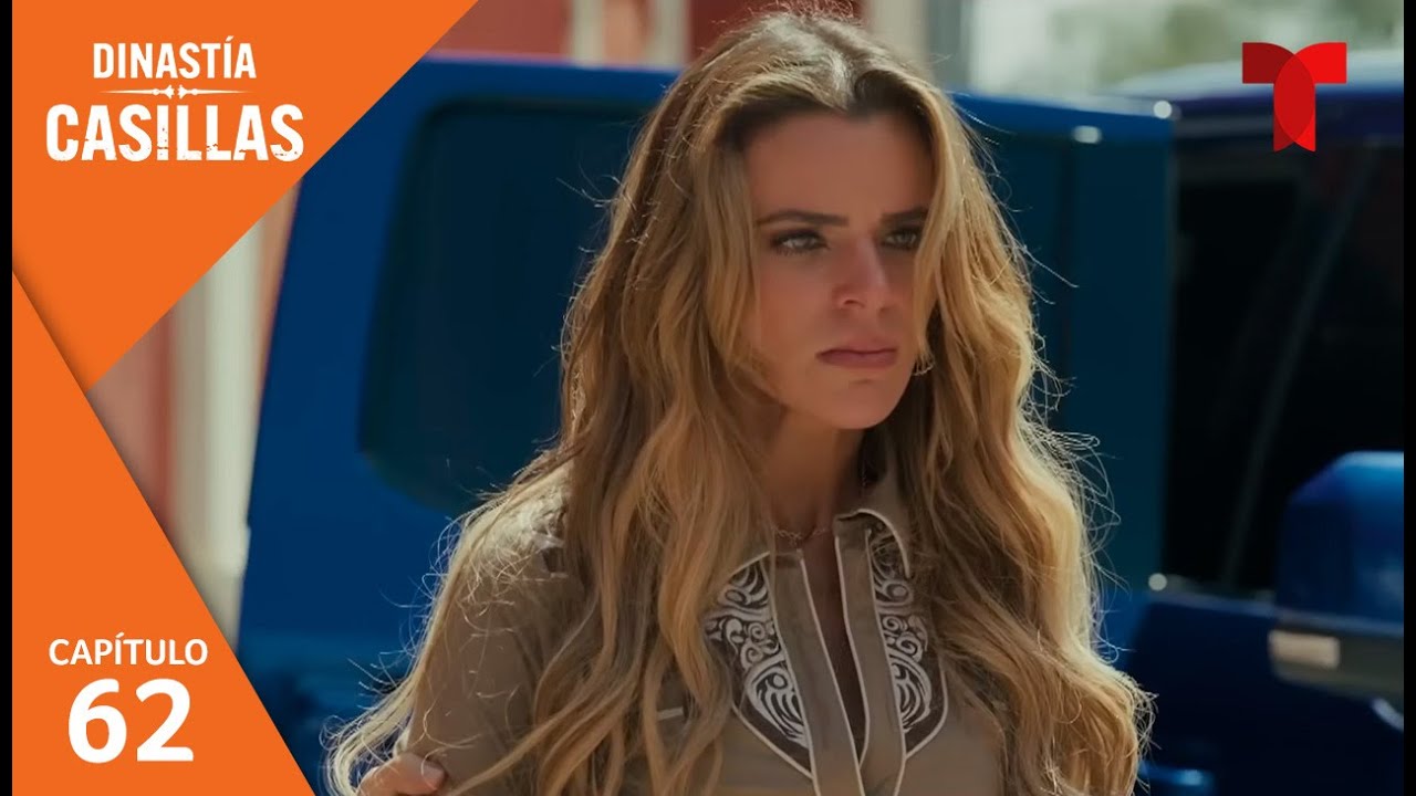 Dinastía Casillas | Capítulo 62: Gata | Telemundo Series