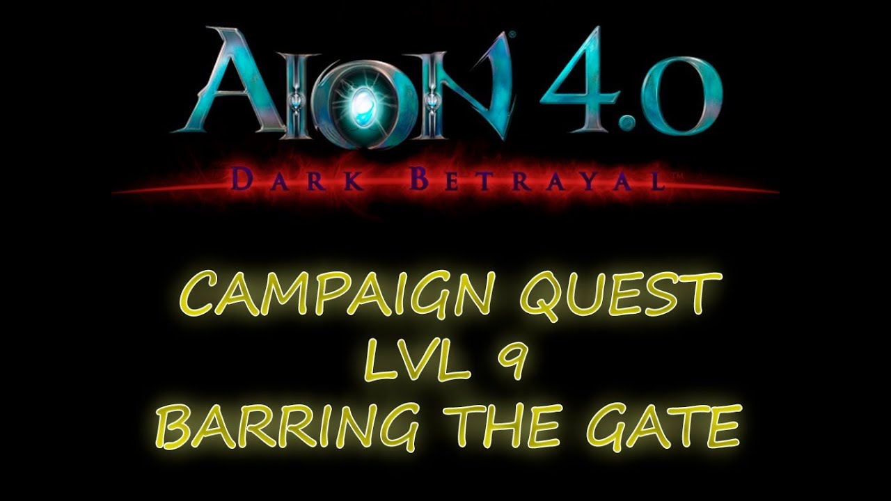 AION 4.0 - GUIA ELYOS - CAMPAIGN QUEST LVL 9 - BARRING THE GATE
