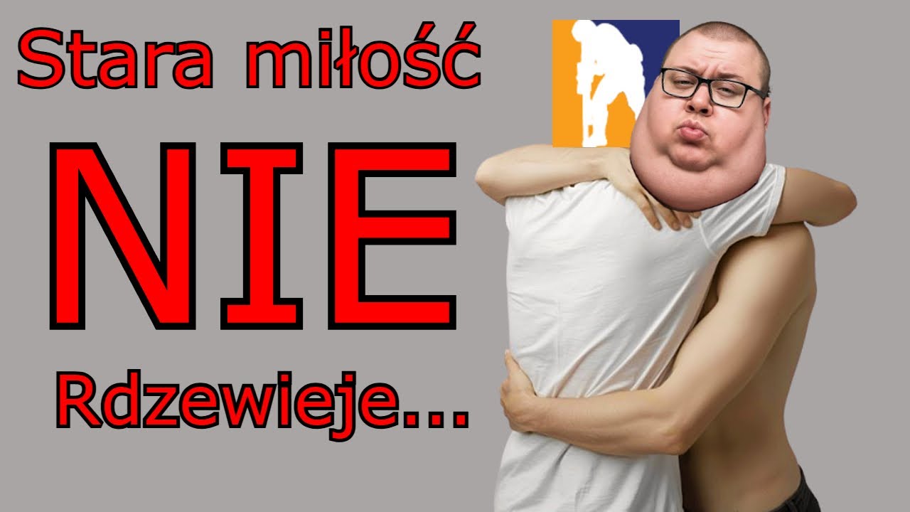 Stara miłość nie rdzewieje...