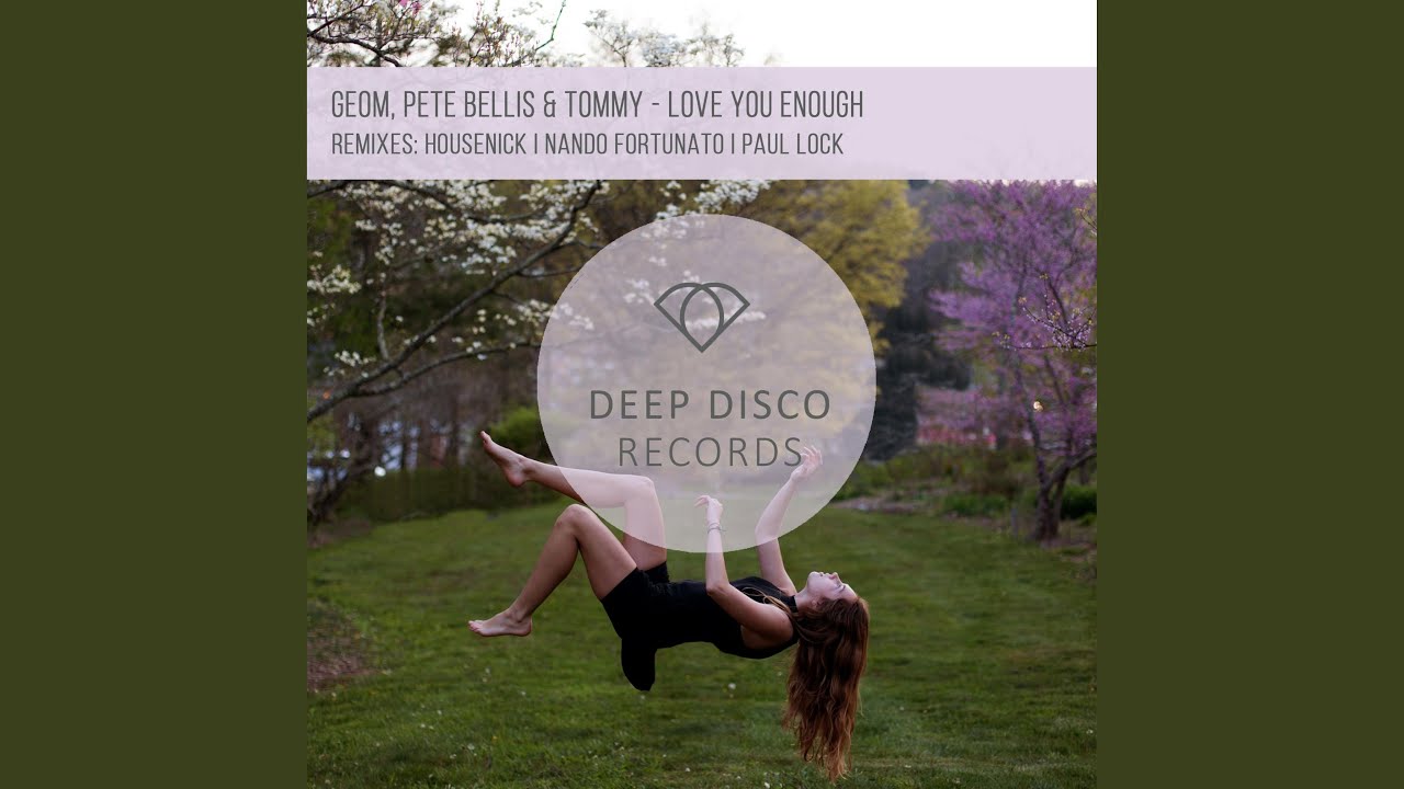 Love You Enough (Paul Lock Remix)