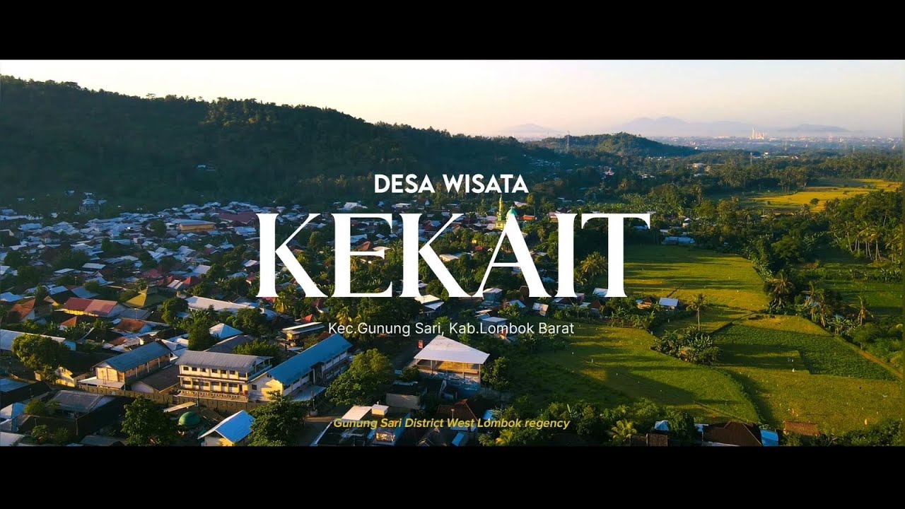 Desa wisata kekait, kecamatan Gunungsari, Kabupaten Lombok Barat