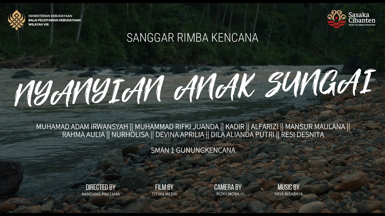 NYANYIAN ANAK SUNGAI OLEH SANGGAR RIMBA KENCANA