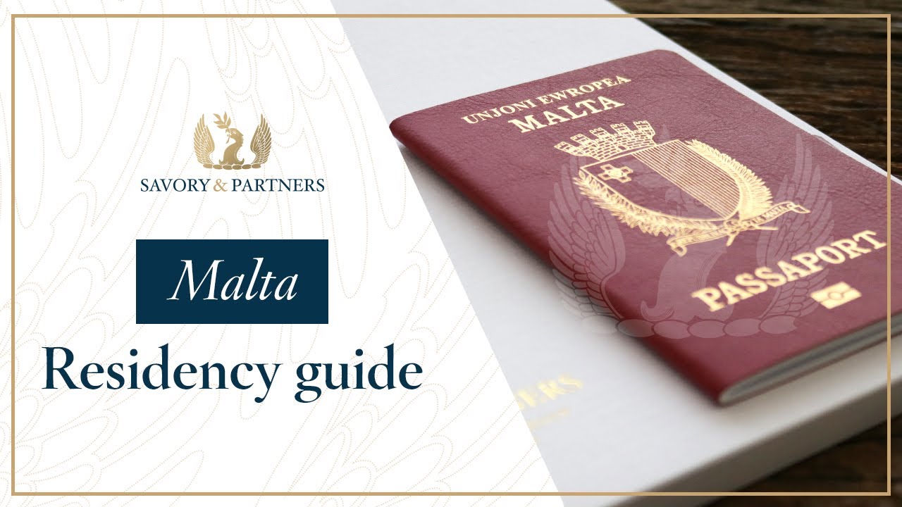 Malta Residency by Investment Program Guide - Savory & Partners
