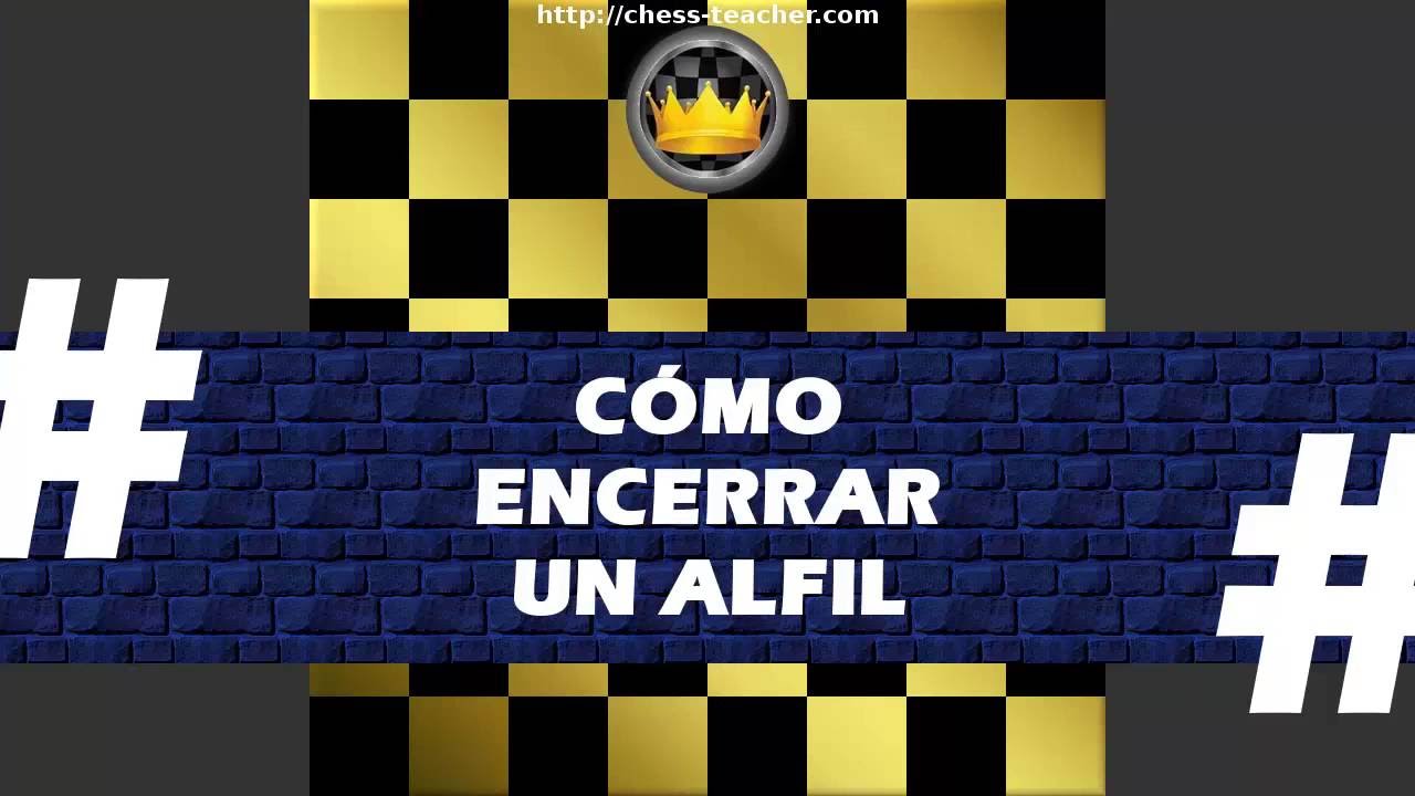 Cómo encerrar un alfil