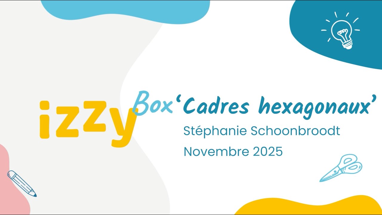 Izzy Box ‘Cadres hexagonaux' | Novembre 2025