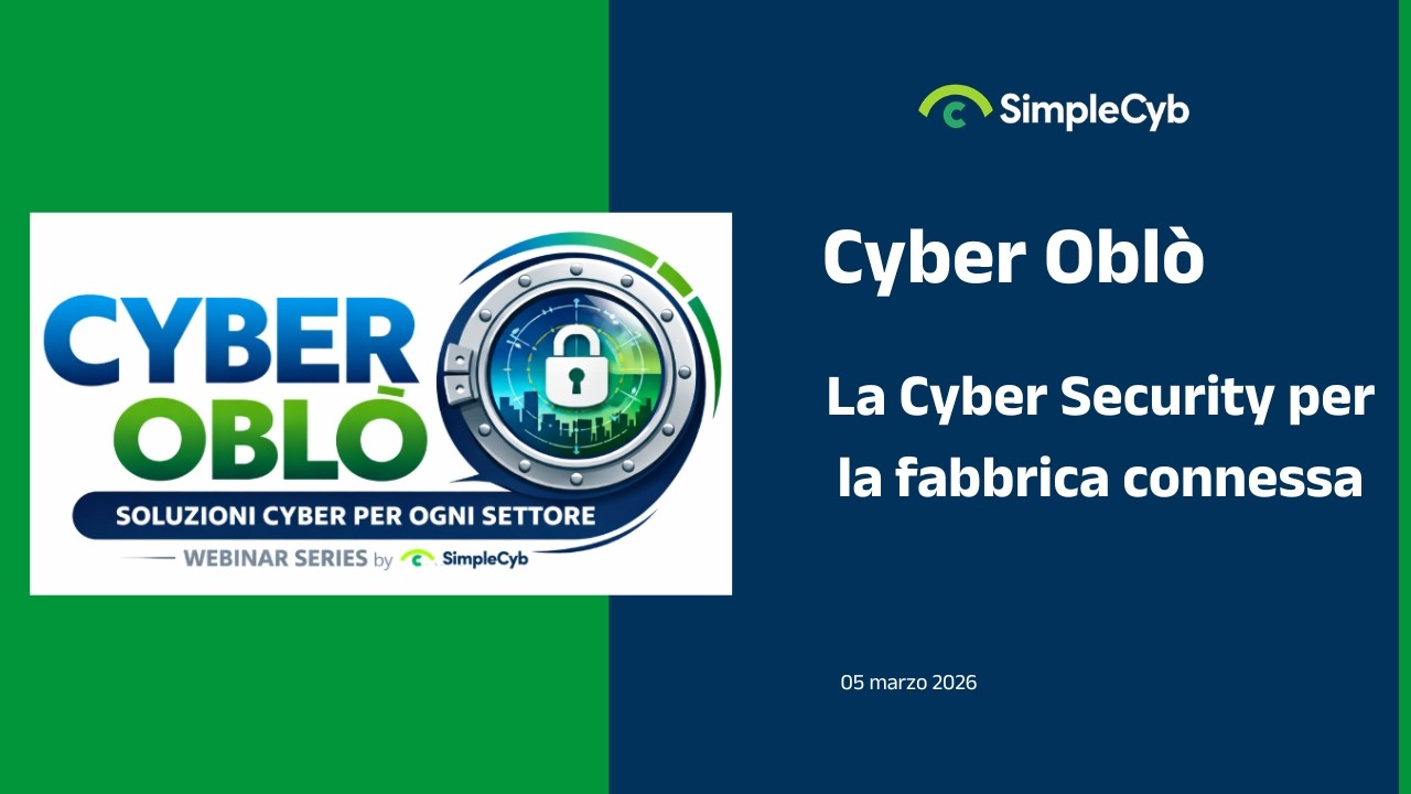 Cyber Oblò | La Cyber Security per la fabbrica connessa
