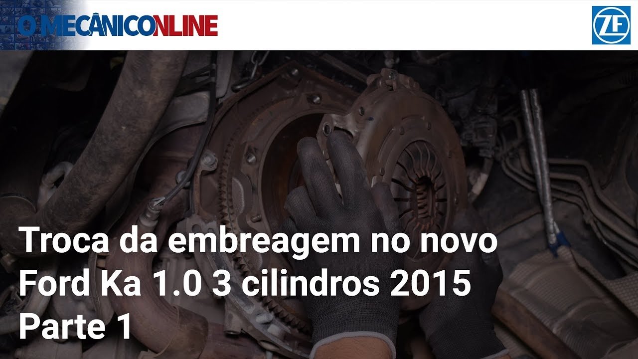 Troca da embreagem no novo Ford Ka 1.0 3 cilindros 2015 (parte 1 de 2)