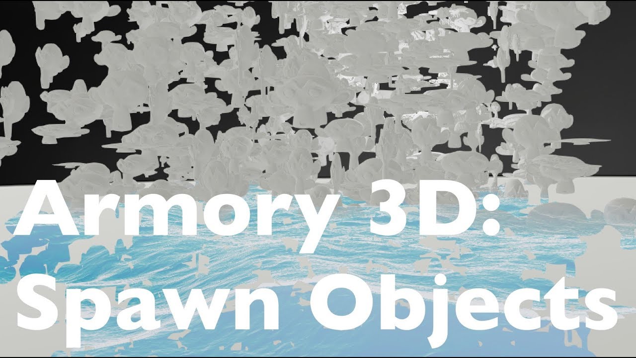 LIVENODING 1025 / Armory 3D Spawn Object Node