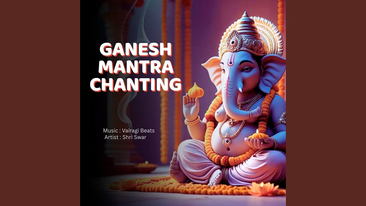 Ganesh Mantra Chanting