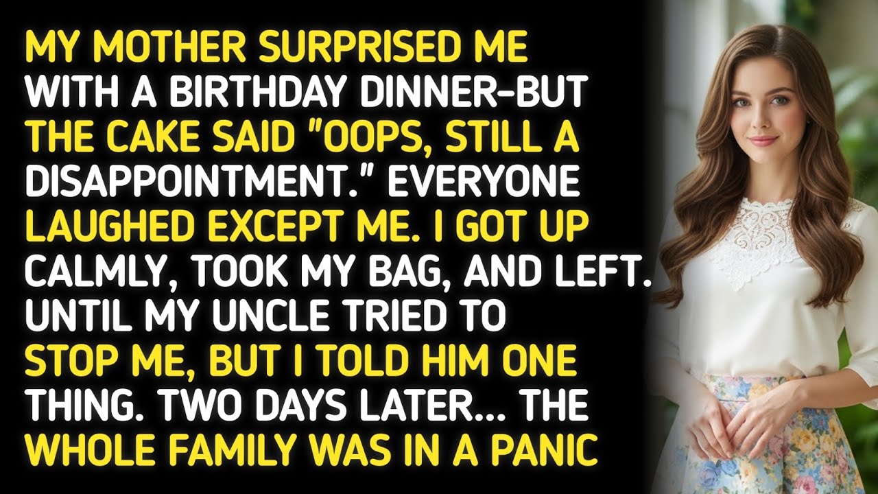 MY MOTHER SURPRISED ME WITH A BIRTHDAY DINNER-BUT THE CAKE SAID 