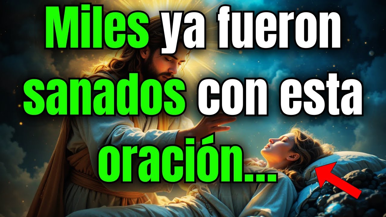 Oración Milagrosa de Sanación: Pídele a Dios que te Cure y Recibe tu Milagro Hoy