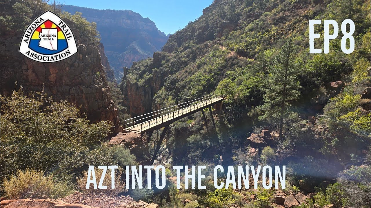AZT Ep8 - Heading Down Into The Grand Canyon