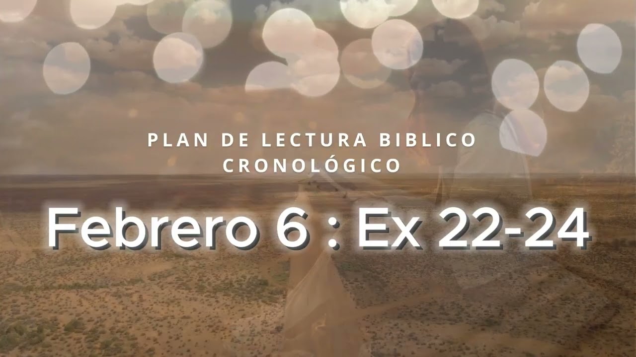 Plan de lectura Bíblico Cronológico | Exodo 22-24