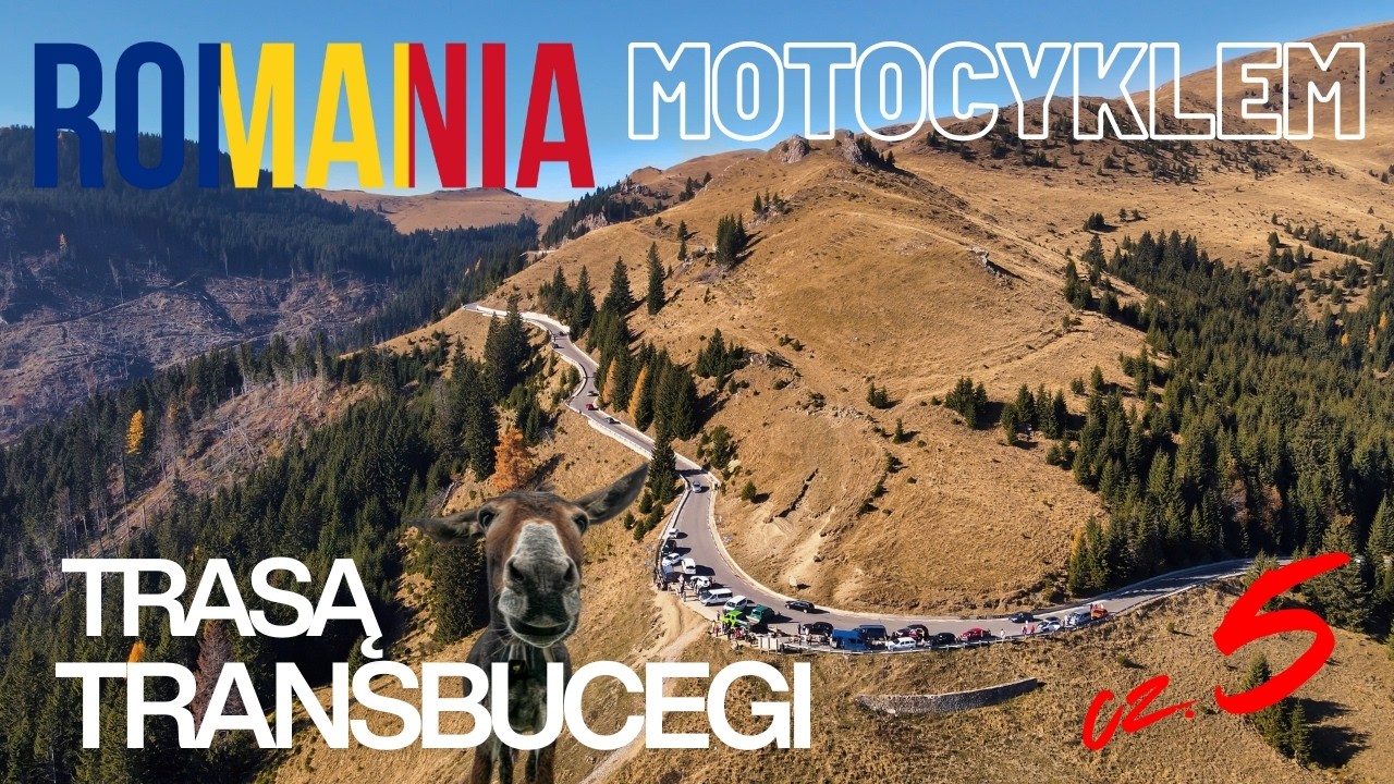 Rumunia motocyklem, w kierunku nowej i malowniczej trasy widokowej TRANSBUCEGI cz. 5