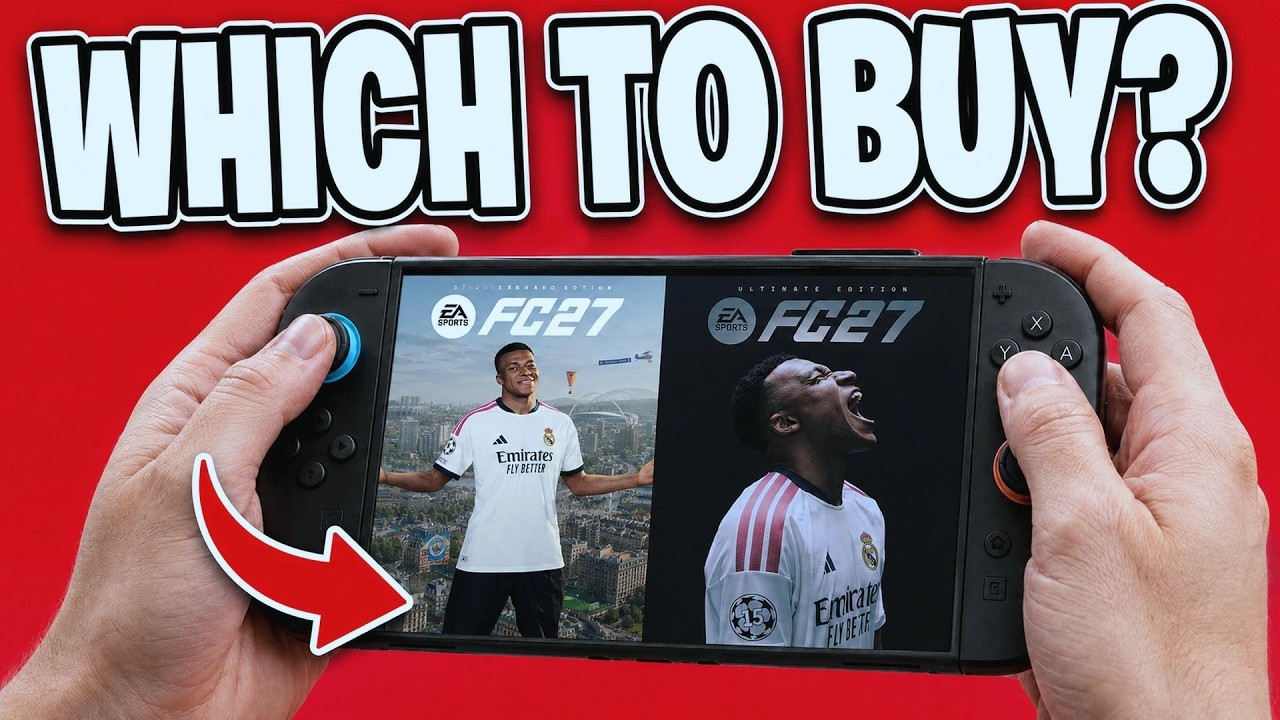 EA Sports FC 27 Standard vs Ultimate Edition On Nintendo Switch 2 - Which Should You Buy?