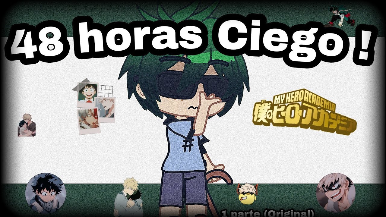 • 48 horas ciego !! • 1/2 (Original) • CATMILA MUSIC