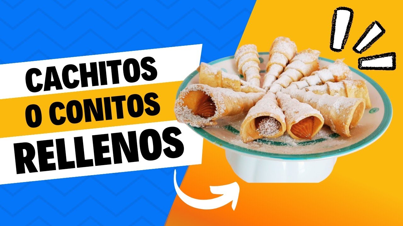 CACHITOS RELLENOS