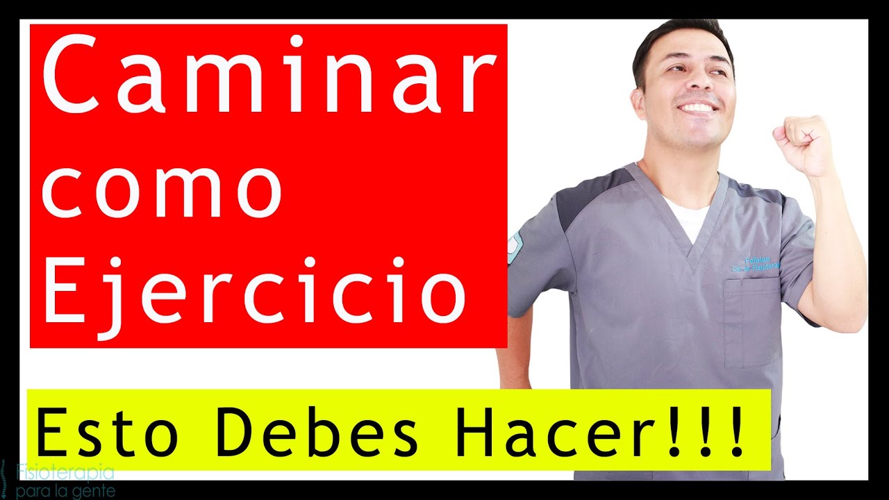 Ejercicio de Caminar!, La Forma indicada de hacerlo!!! 🤩