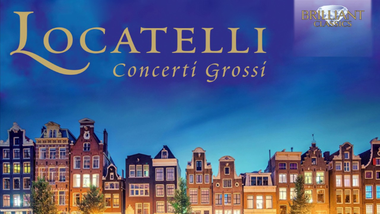 Locatelli: Concerti Grossi (Full Album)