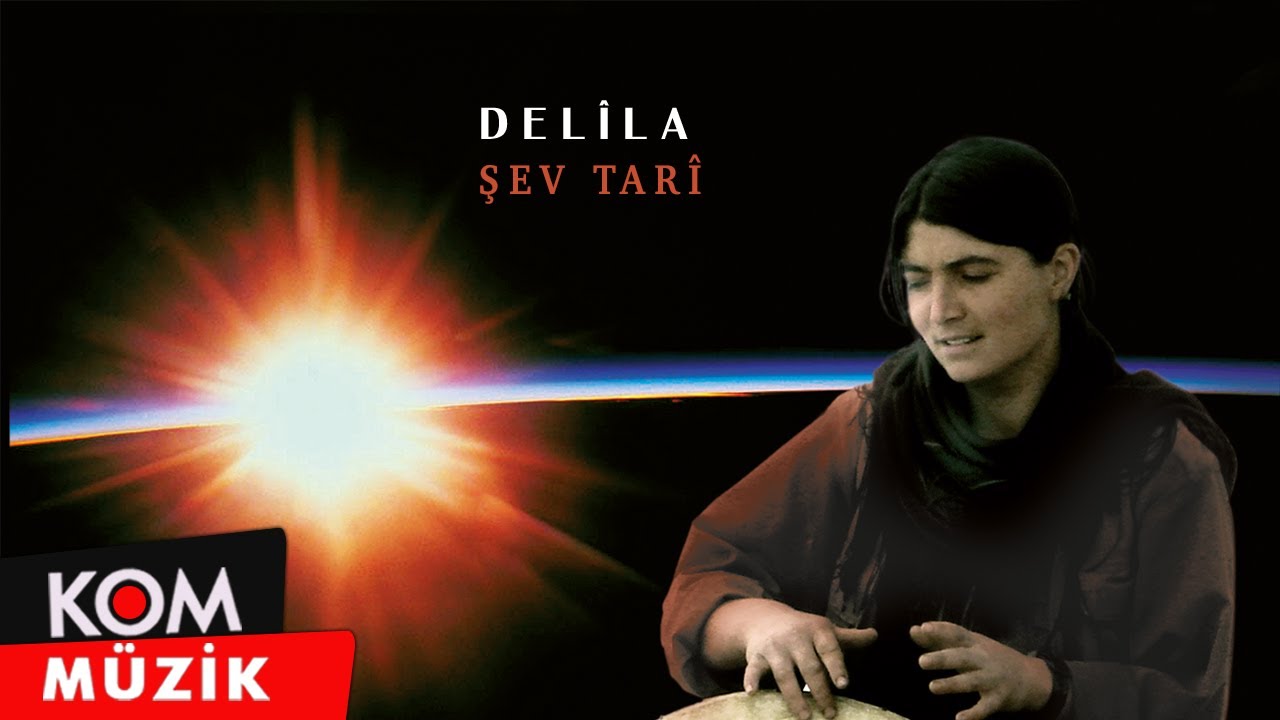 Del&icirc;la - Şev Tar&icirc; (Official Audio &copy; Kom M&uuml;zik)