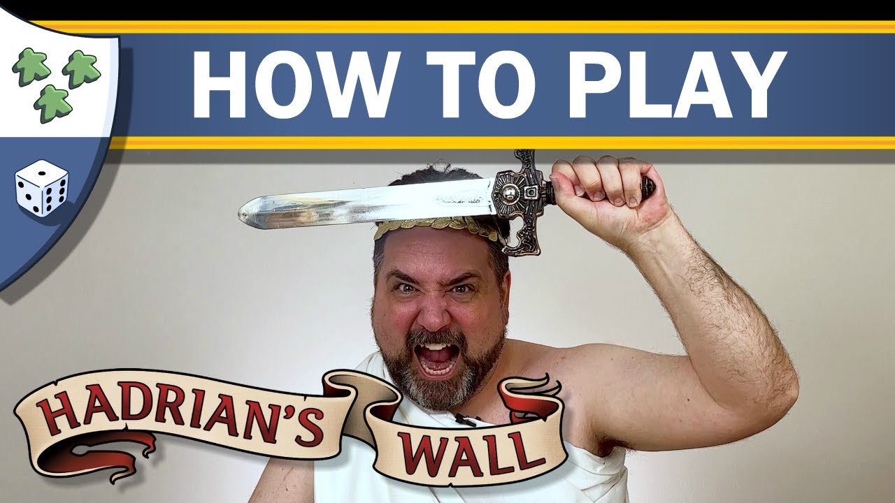 How to play Hadrian's Wall