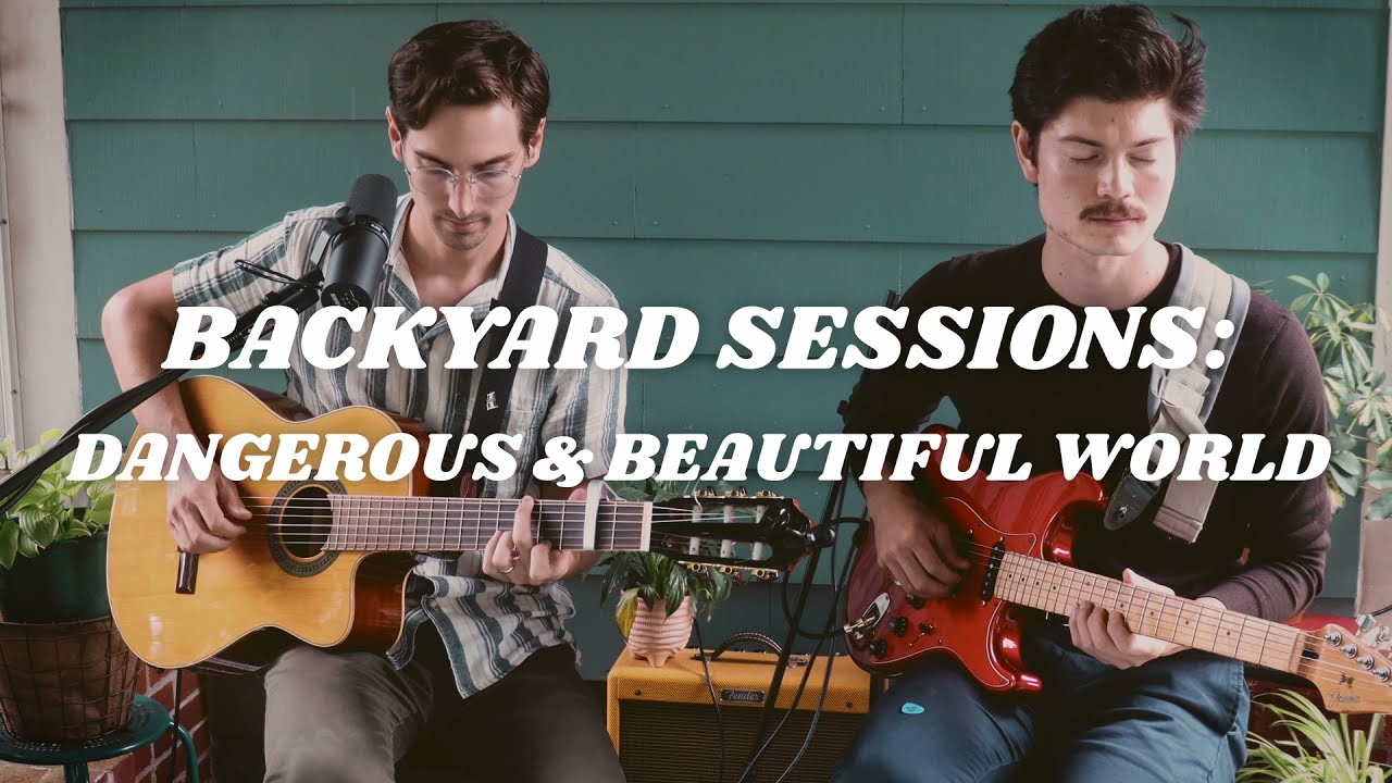 Eastern Souvenirs - Dangerous and Beautiful World (Backyard Sessions)