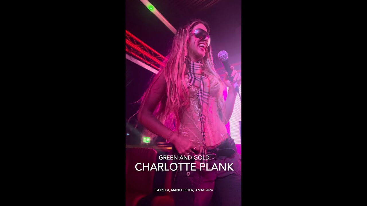 Charlotte Plank - Green And Gold - Live @ Gorilla, Manchester, 3 May 2024