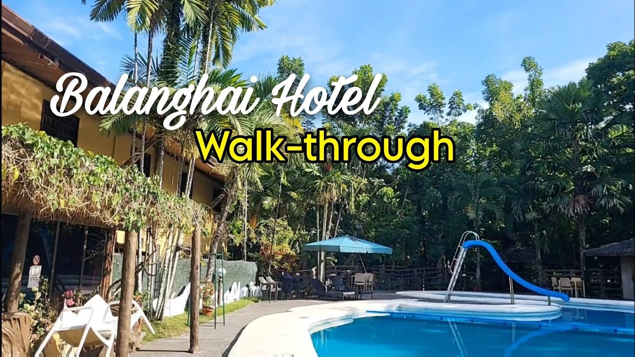 A Walkthrough of the Balanghai Hotel