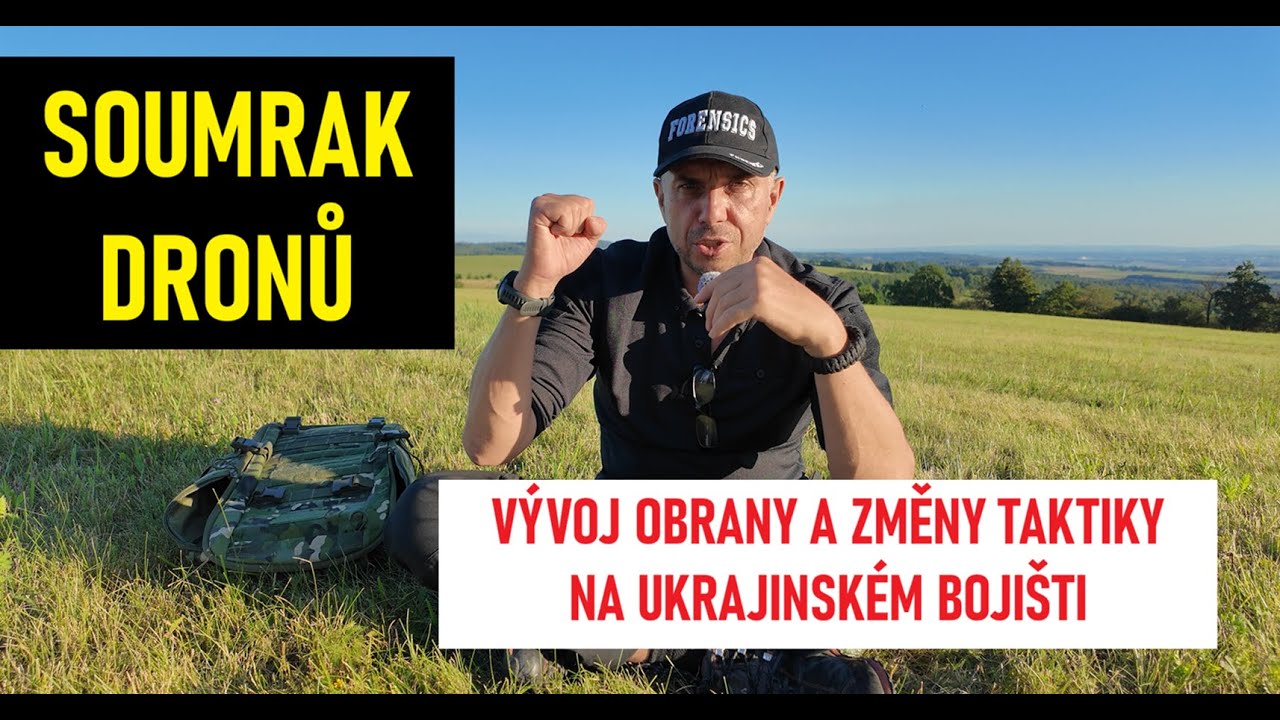 SOUMRAK DRONŮ! V&yacute;voj obrany a změny taktiky NA UKRAJINSK&Eacute;M BOJI&Scaron;TI.