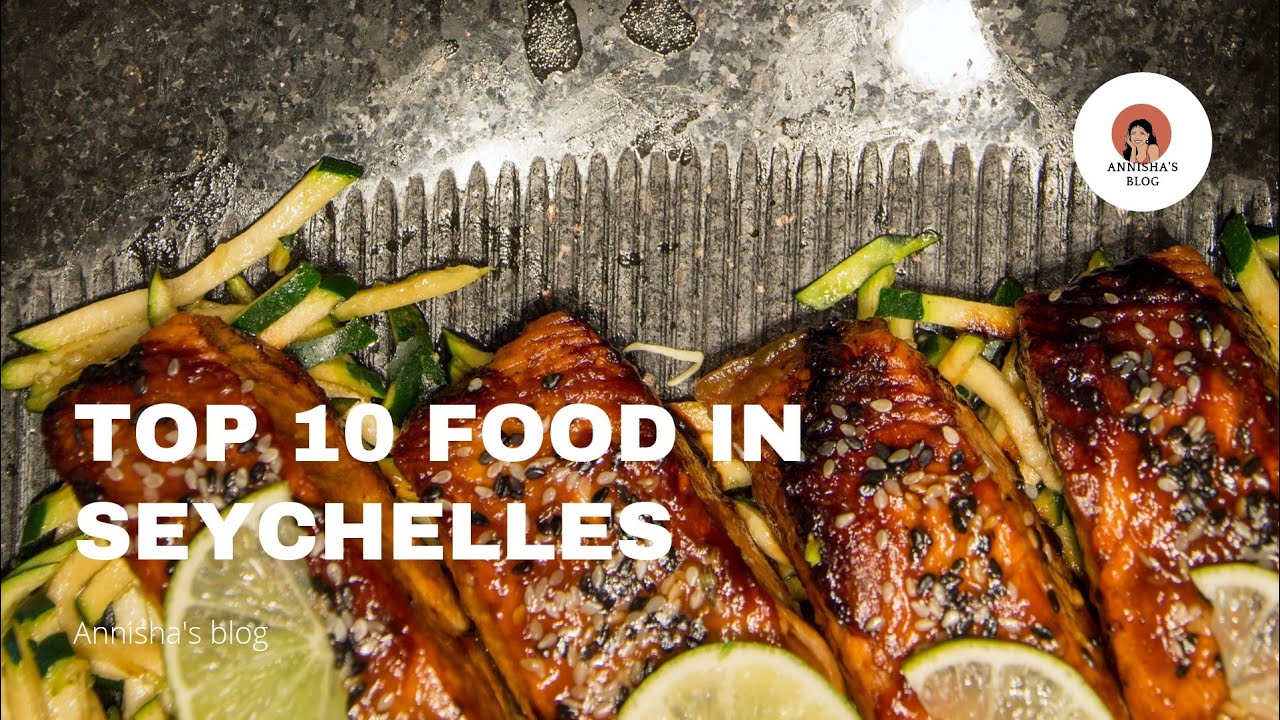 Top 10 Food In Seychelles