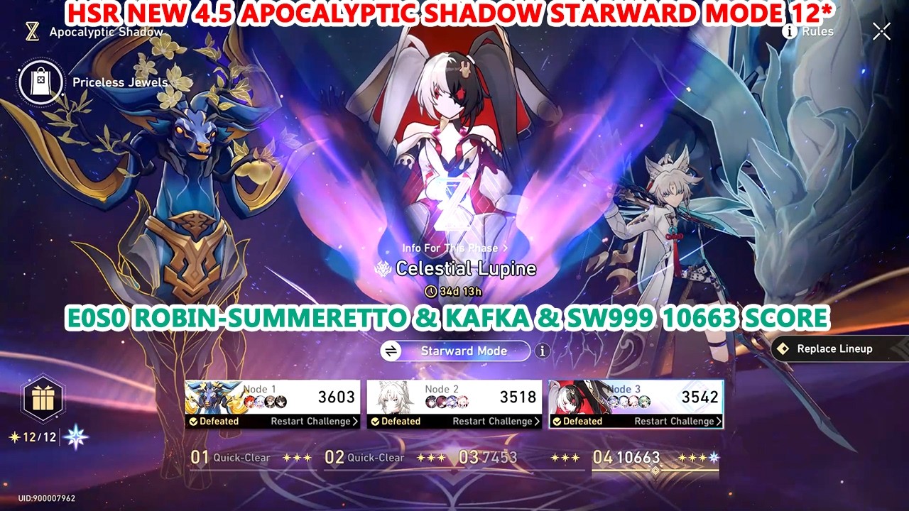 HSR New 4.5 Apocalyptic Shadow Starward 12* : E0S0 Robin Summeretto & Kafka E0S1 SW999 10663 Score