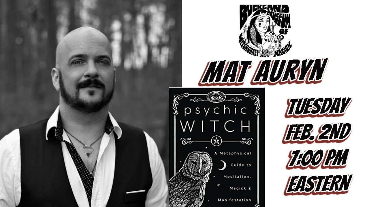 Mat Auryn Psychic Witch Livestream Interview!