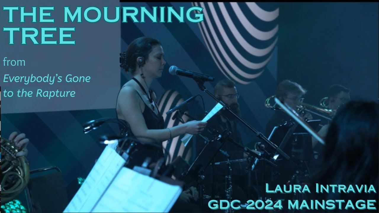GDC 2024 Mainstage - The Mourning Tree (Everybody's Gone to the Rapture) ft. Laura Intravia