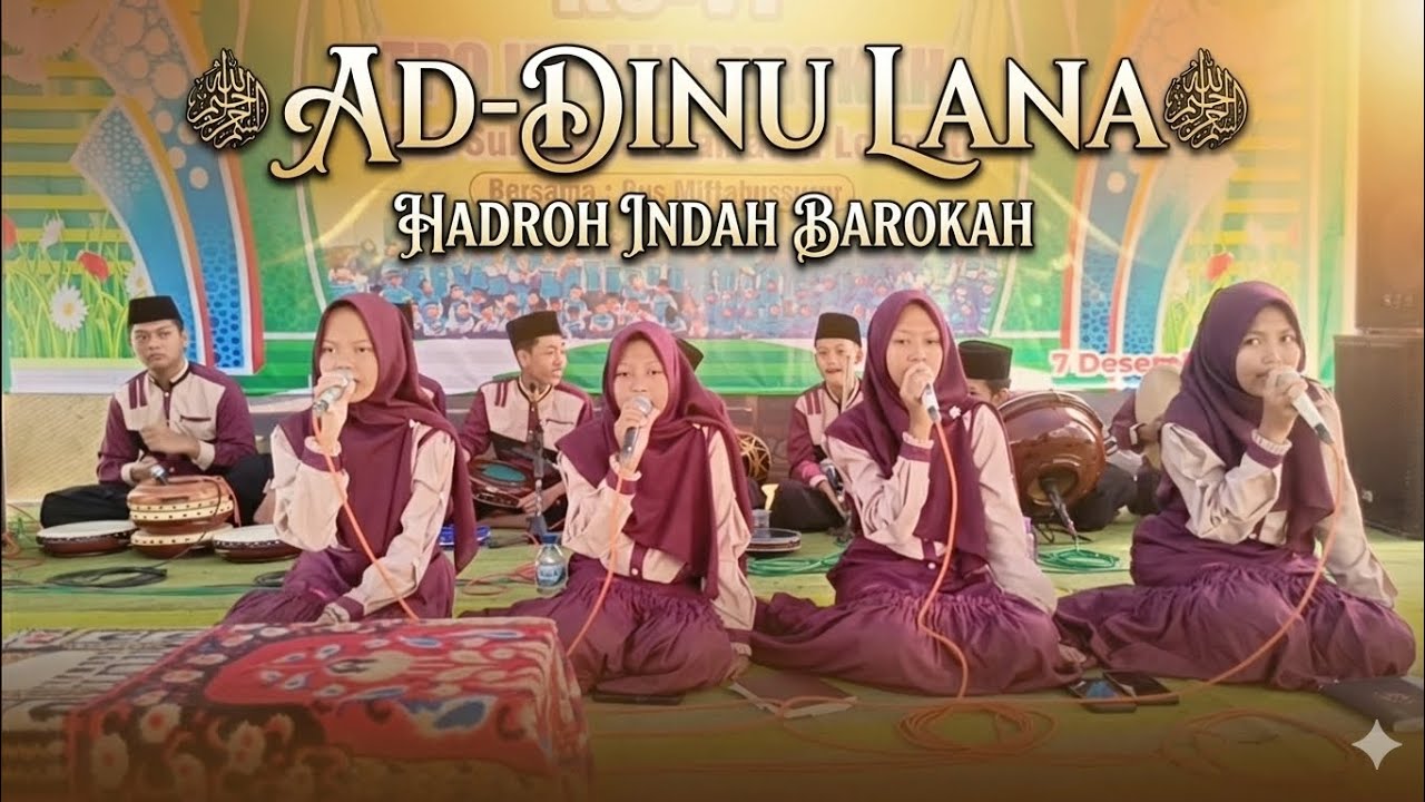 Terbaru! Qoshidah Ad-Dinu Lana by Hadroh Indah Barokah - Wisuda Santri ke-VI TPQ INDAH BAROKAH