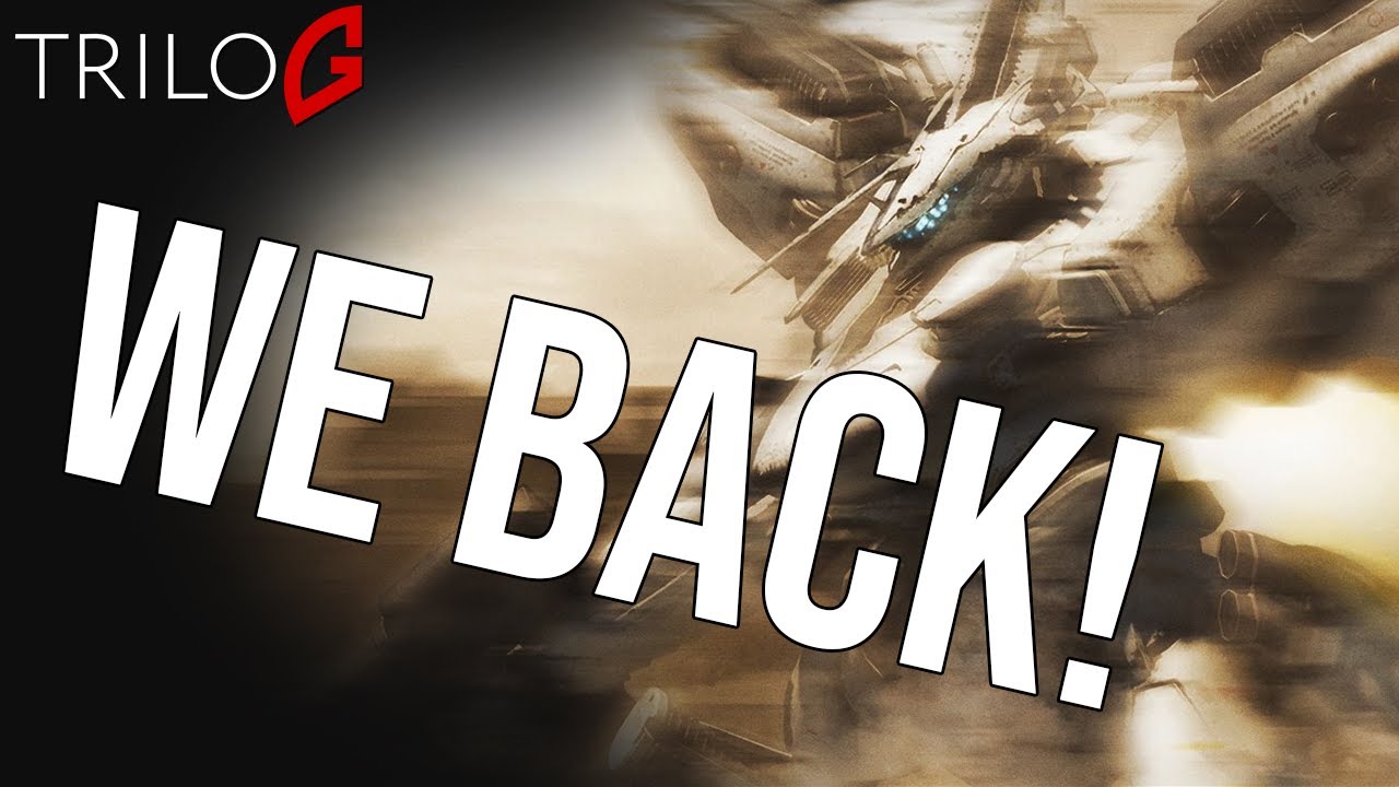 ARMORED CORE IS BACK! And so are We!