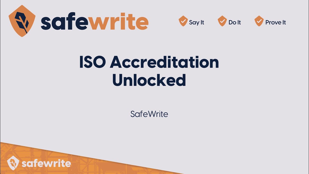 SafeWrite ISO Accreditation Unlocked - Webinar Event