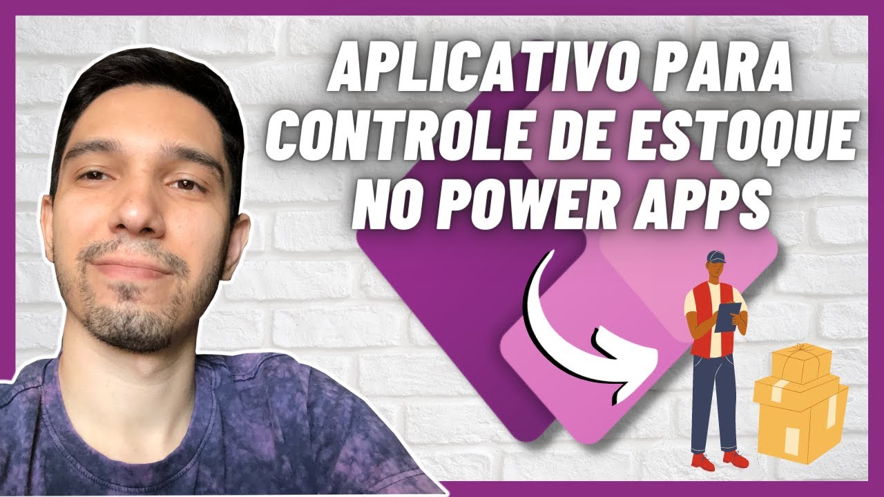 POWER APPS: APLICATIVO PARA CONTROLE DE ESTOQUE