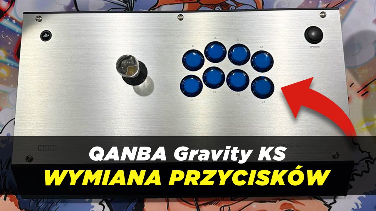 Jak WYMIENIĆ PRZYCISKI w Arcade Stick | Qanba Gravity KS