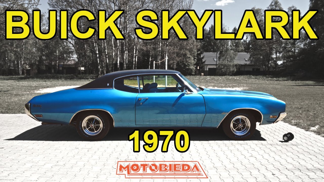 Buick Skylark z 1970 to samochód siłowy - MotoBieda